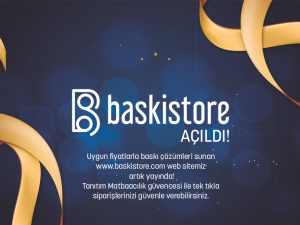 Baskı Store Açıldı!